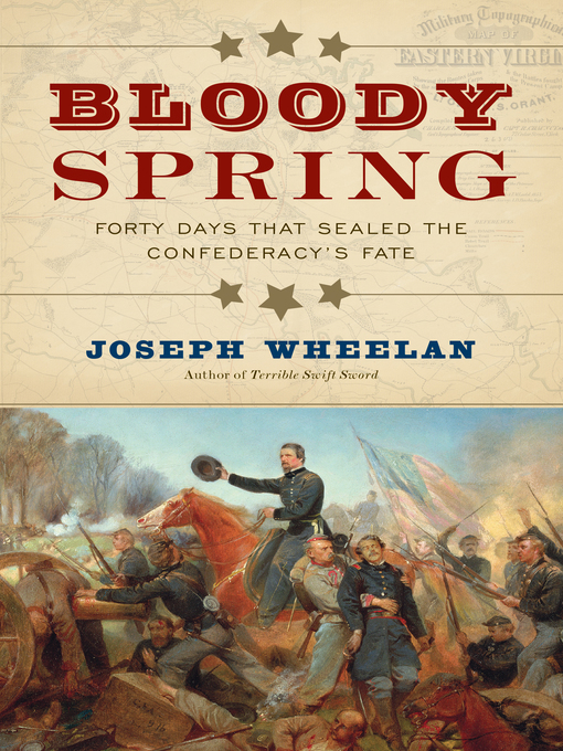 Title details for Bloody Spring by Joseph Wheelan - Available